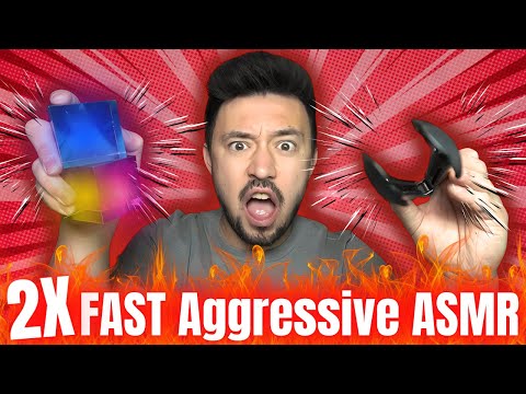2X Speed Fast & Aggressive ASMR