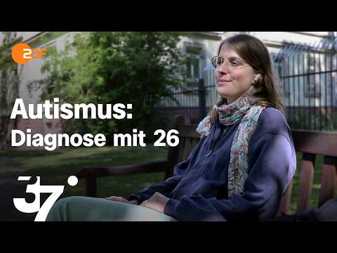 Schon immer anders gefühlt: Karin lebt mit Autismus  I 37 Grad