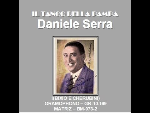 DANIELE SERRA canta IL TANGO DELLA PAMPA - RARIDADE - ALTA QUALIDADE