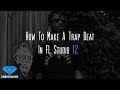 How To Make A Trap Beat In FL Studio 12 TheBeatMajors