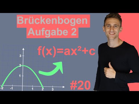 Quadratischen Funktion Anwendungsaufgabe Teil 2 mit Lösung | Brückenbogen - Funktion erstellen #20