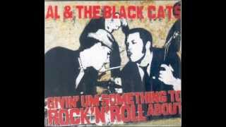 Al & The Black Cats - Givin Um Something To Rock'N'Roll About (Full Album)