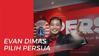 Alasan Evan Dimas Akhirnya Pilih Persija daripada Klub Lain
