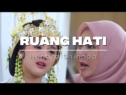 Ruang Hati - Hendra Shinoda (My Heart Vidio)