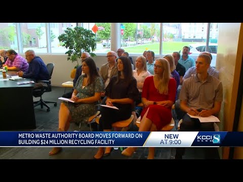 Metro Waste Authority to build $24 million recycling facility in DSM
