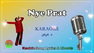 Download lagu Nye prat karaoke. Kachin song Karaoke mp3 Download lagu Nye prat karaoke. Kachin song Karaoke mp3