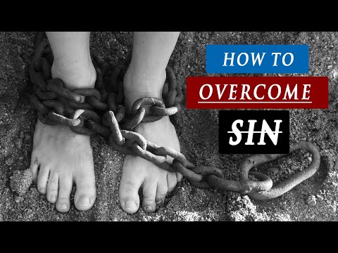 How to STOP SINNING over and over again? | BE FREE FROM SIN
