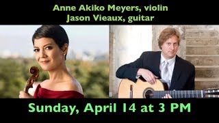 An introduction to violinist Anne Akiko Meyers and guitarist Jason Vieaux