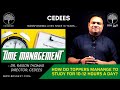 Time Management How Do Toppers Manage Their Time Effectively How To Study 10 12 Hours In A Day