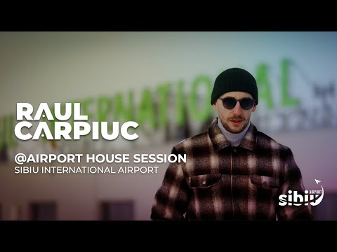 DJ RAUL CARPIUC and Sibiu International Airport