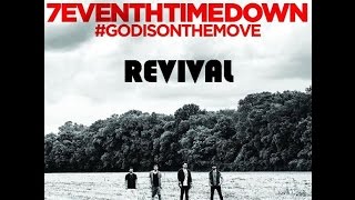 7eventh Time Down - Revival (Lyrics)