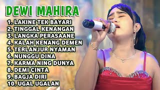 Download lagu FULL ALBUM TERBARU 2026 DEWI MAHIRA LAKINE TEK BAYARI - TINGGAL KENANGAN - LANGKA PERASAANE mp3
