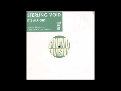 STERLING VOID  - It's Alright -  (Chris Lake Straight Mix)