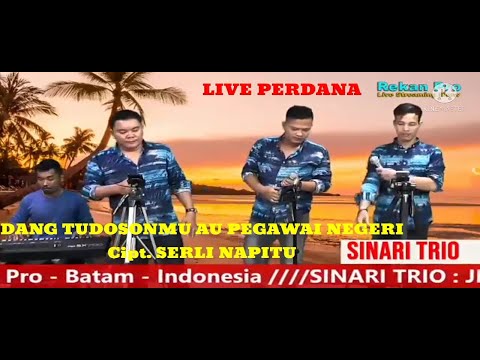 DANG TUDOSONMU AU TU PEGAWAI NEGERI [ SINARI TRIO ]
