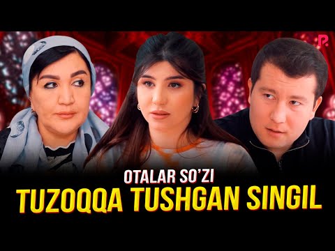 Otalar so'zi - Tuzoqqa tushgan singil | Оталар сузи - Тузокка тушган сингил