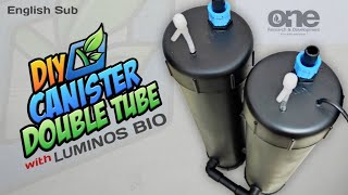Diy Canister Filter Double Tube (Dop Style)