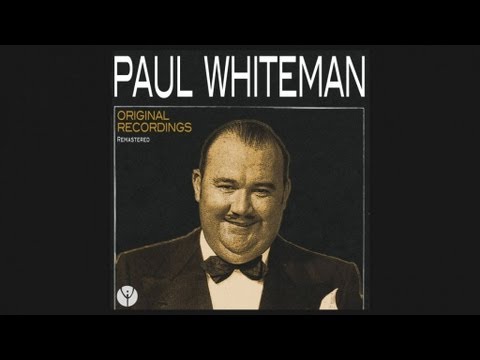 Paul Whiteman and His Orchestra - Hot Lips (1922)