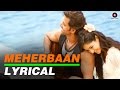 Meherbaan Lyrical Video Feat Hrithik Roshan Katrina Kaif Vishal Shekhar