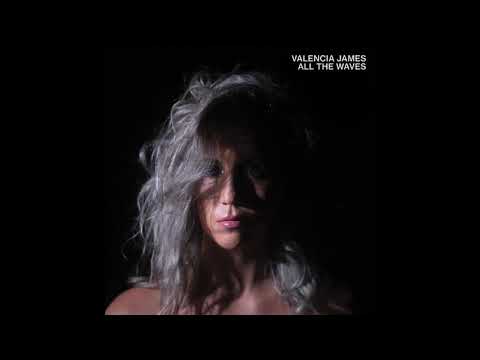Valencia James - All The Waves (Official Audio)