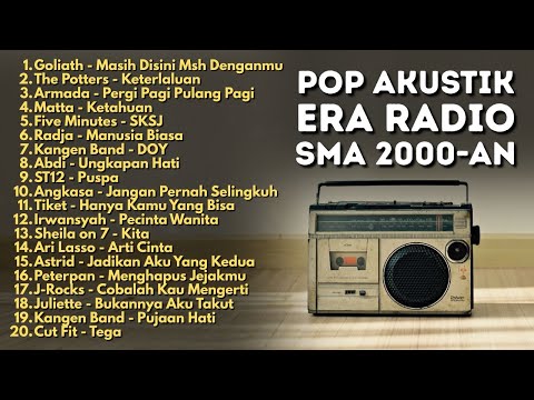 LAGU RADIO ERA 2000-AN INDONESIA POP HITS TERBAIK & BIKIN NOSTALGIA | Playlist Full Album Akustik