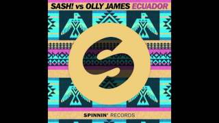 Sash! - Ecuador 2015 (Olly James Remix)
