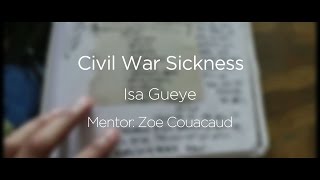 Civil War Sickness By Isa Gueye