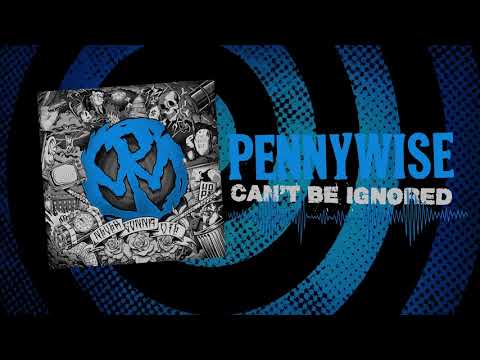 Pennywise - "Can't Be Ignored" (Full Album Stream)