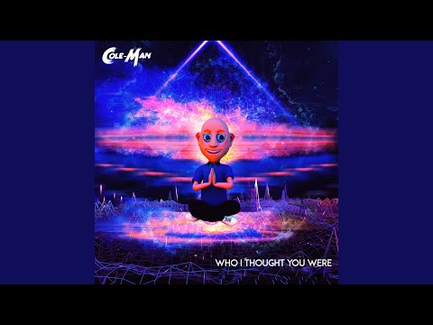 Who I Thought You Were