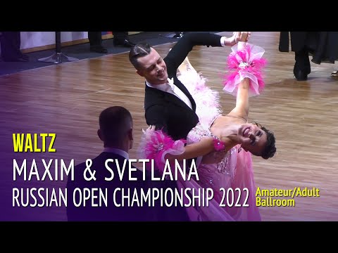 Waltz = Maxim Sitkin & Svetlana Karpova = Russian Open Championship 2022 Adult Ballroom
