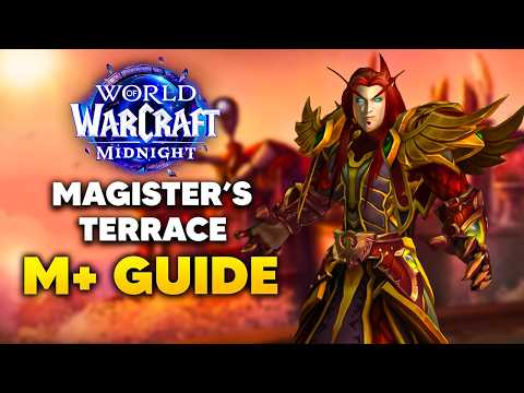 MAGISTERS TERRACE Mythic Dungeon Guide | Midnight Season 1