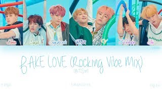 [HAN|ROM|ENG] BTS (방탄소년단) - FAKE LOVE (Rocking Vibe Mix) (Color Coded Lyrics)