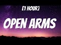 SZA - Open Arms [1 HOUR/Lyrics] ft. Travis Scott