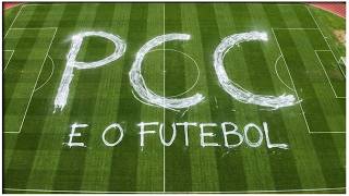 AS SINISTRAS LIGAÇÕES ENTRE PCC E FUTEBOL