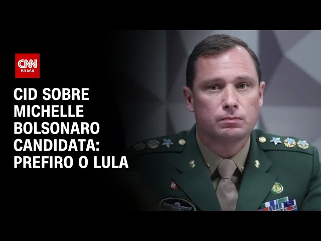 “Prefiro o Lula”, disse Cid em mensagens sobre Michelle candidata em 2026 | CNN ARENA