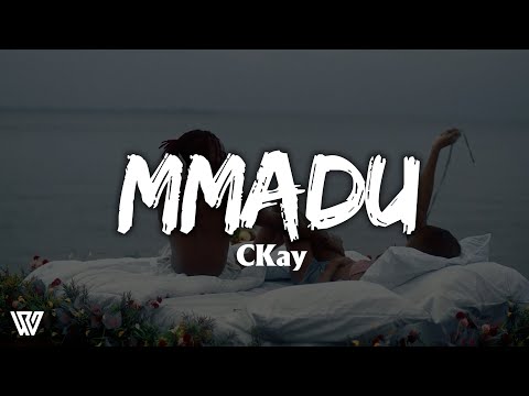 CKay - mmadu (Lyrics/Letra)