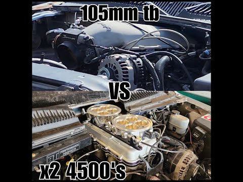 105mm throttle body vs two 4500 throttle body's 2000 gmc sierra (la Cotorra)