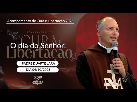 O dia do Senhor! - Padre Duarte Lara - 04/10/2025