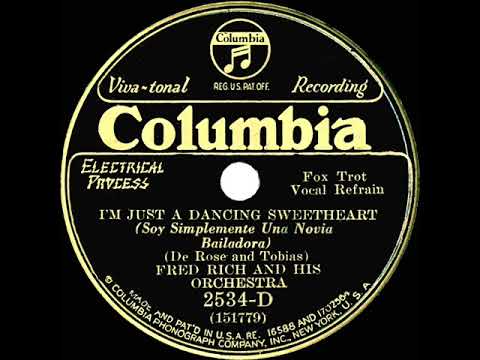 1931 Fred Rich - I'm Just A Dancing Sweetheart (Smith Ballew, vocal) (Columbia version)