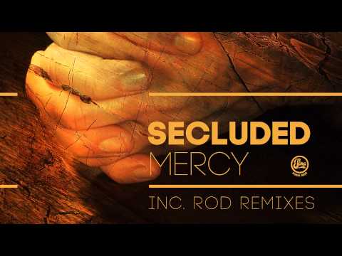 Secluded - Mercy