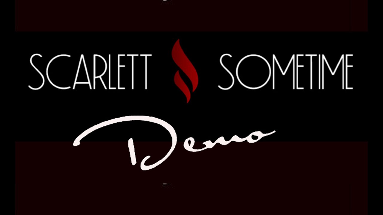 Promotional video thumbnail 1 for Scarlett Sometime