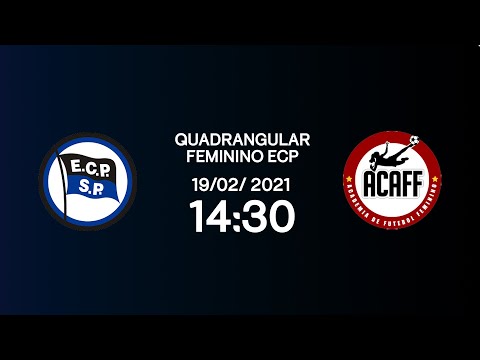 1° Quadrangular Futebol de Campo Feminino ECP - ECP 0 x 1 ACAFF