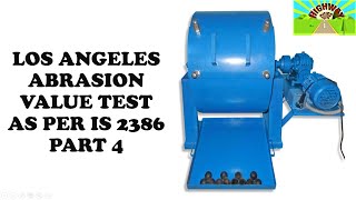 LOS ANGELES  ABRASION VALUE TEST AS PER IS 2386 PART 4