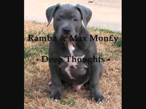 Rambz & Max Mon£y - Deep Thoughts.