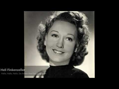 Heli Finkenzeller - Hallo, Hallo, Hallo, Sie haben ihre Frau vergessen (1948)