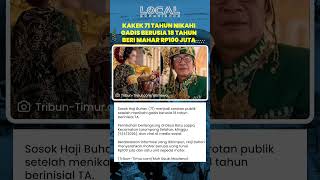 Kakek 71 Tahun Nikahi Gadis 18 Tahun di Luwu, Mahar Rp100 Juta dan Motor Jadi Sorotan Publik Viral