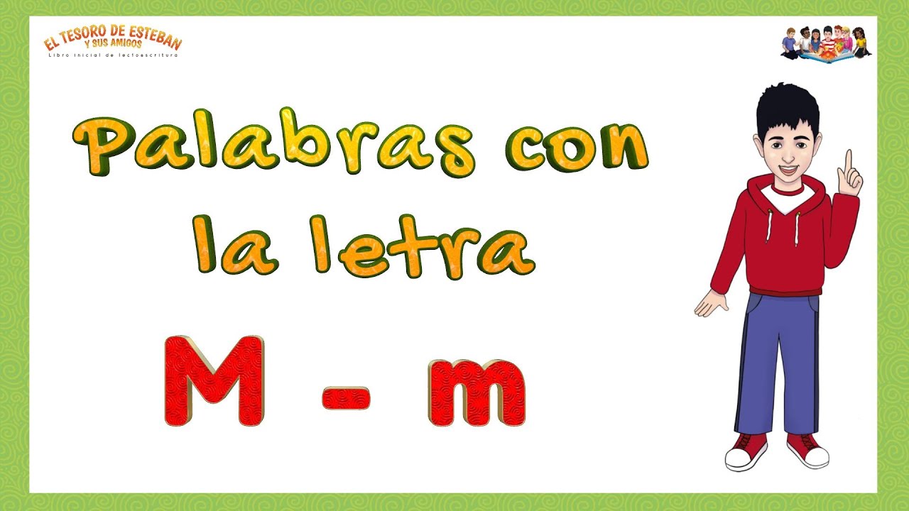 Aprende palabras con la letra M / LEARN THE LETTER M