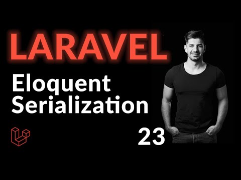 What Is Eloquent Serialization | Laravel For Beginners | Learn Laravel