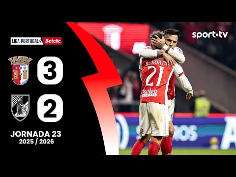 Resumo: Braga 3-2 Vitória SC - Liga Portugal Betclic | sport tv
