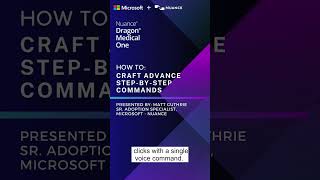 How to: Craft advanced step by step commands with Dragon Medical One