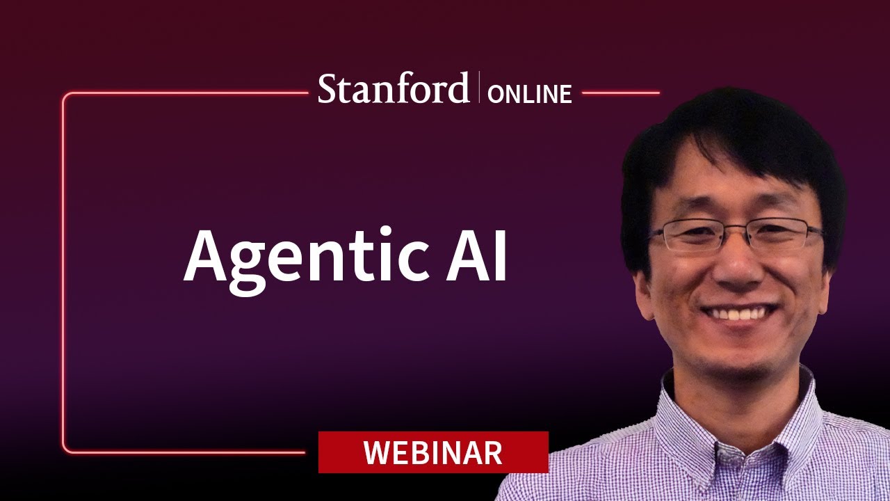Stanford Webinar - Agentic AI: A Progression of Language Model Usage